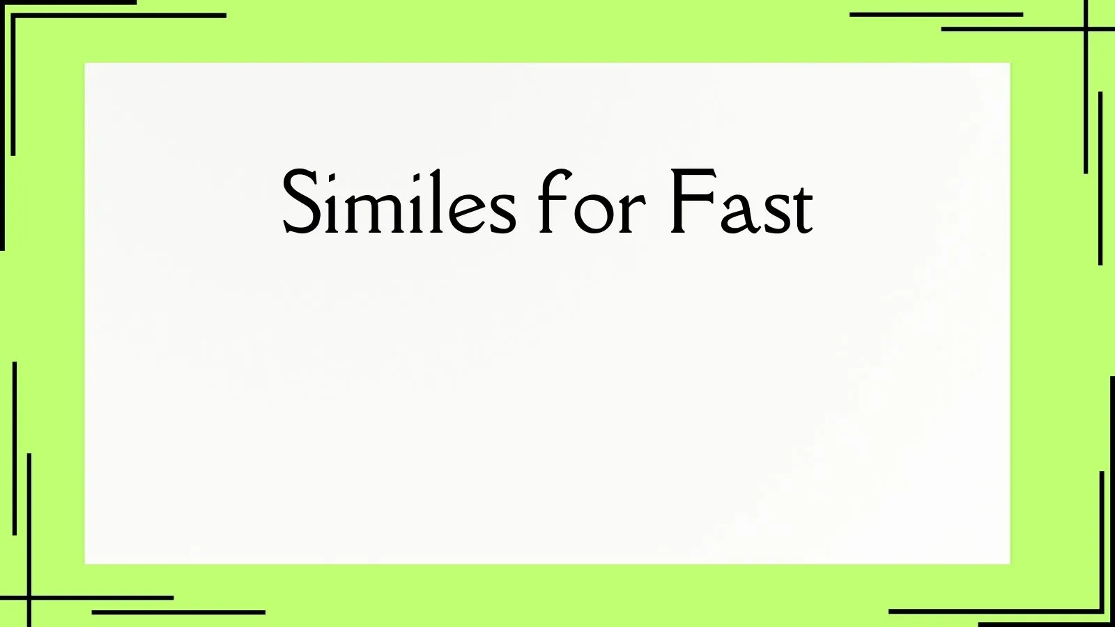 Read more about the article Similes for Fast: Express Speed Like a Pro