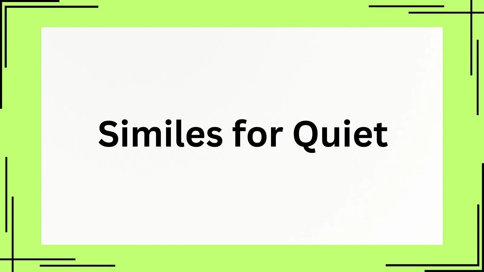 Similes for Quiet