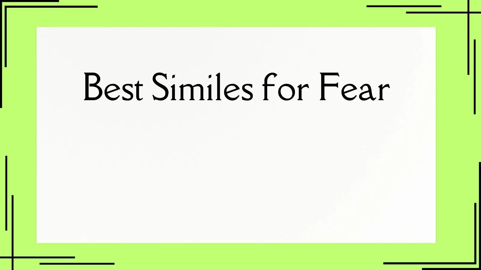 Best Similes for Fear