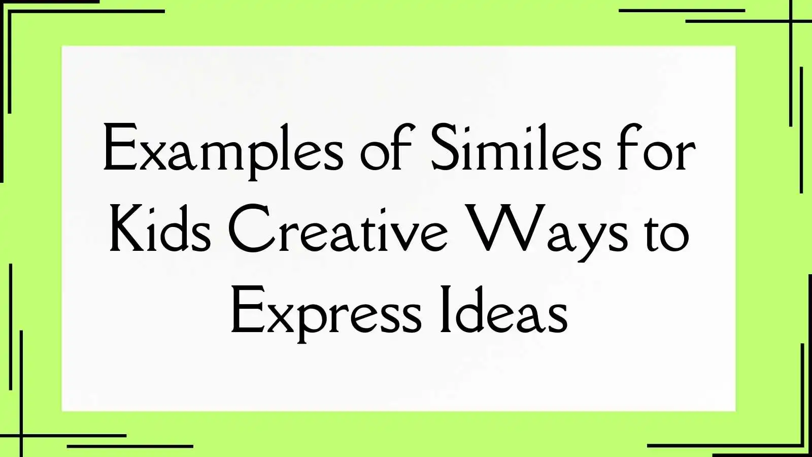 Examples of Similes for Kids