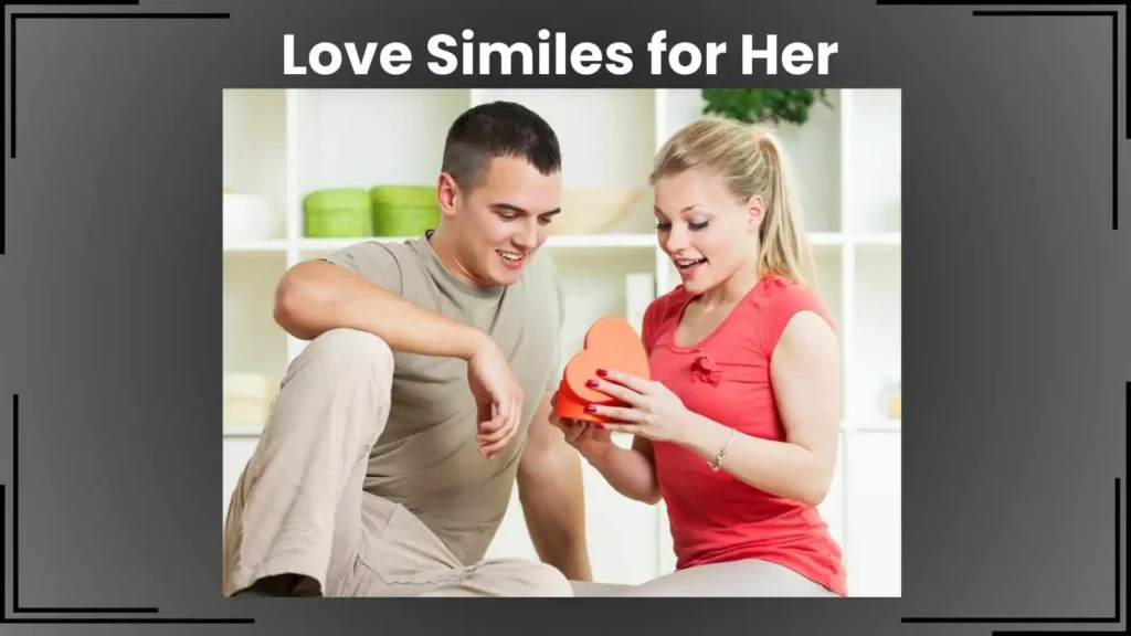 Love Similes for Her