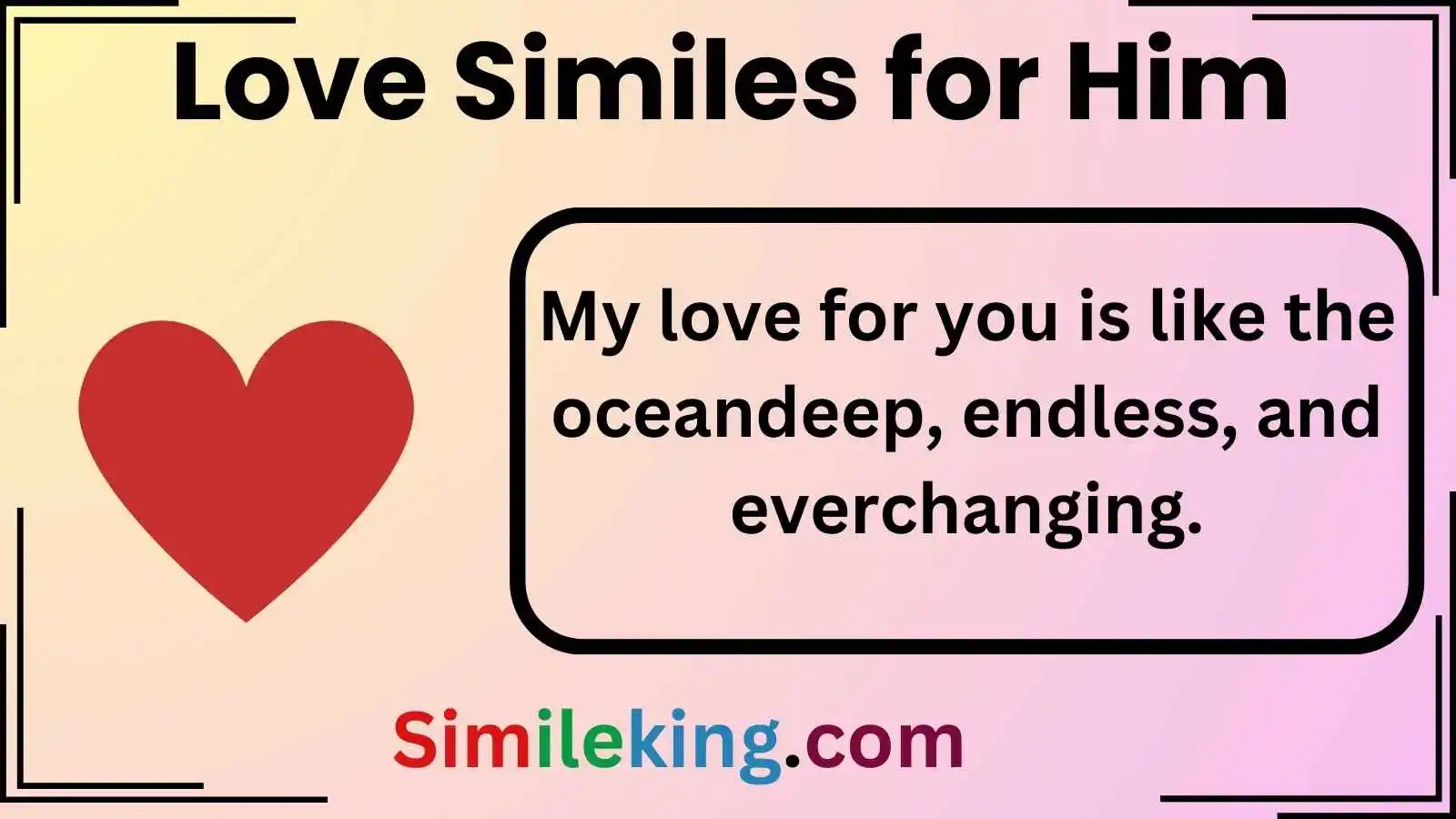 Love Similes for Him