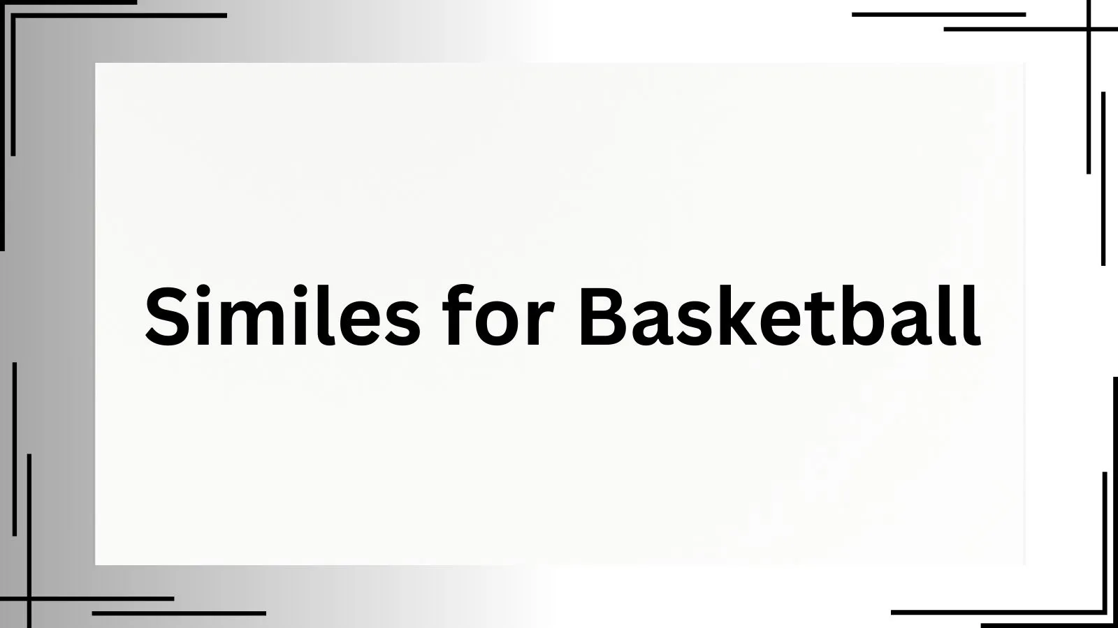 Similes for Basketball
