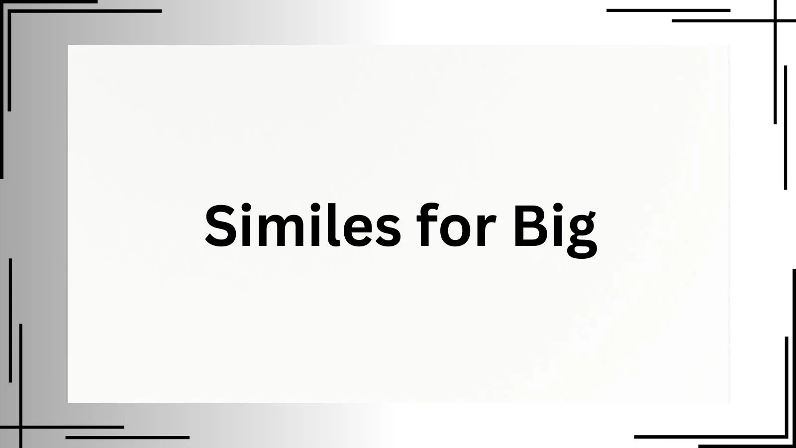 Similes for Big