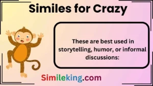 Read more about the article 25+ Similes for Crazy That Are Wild and Witty<div class="last-updated" style="font-size:14px; font-weight:bold; color:#444; background:#f5f5f5; padding:10px; border-radius:5px; margin-top:10px; margin-bottom:20px;">
                 Last updated: April 28, 2025 at 6:27 am by Charles
            </div>