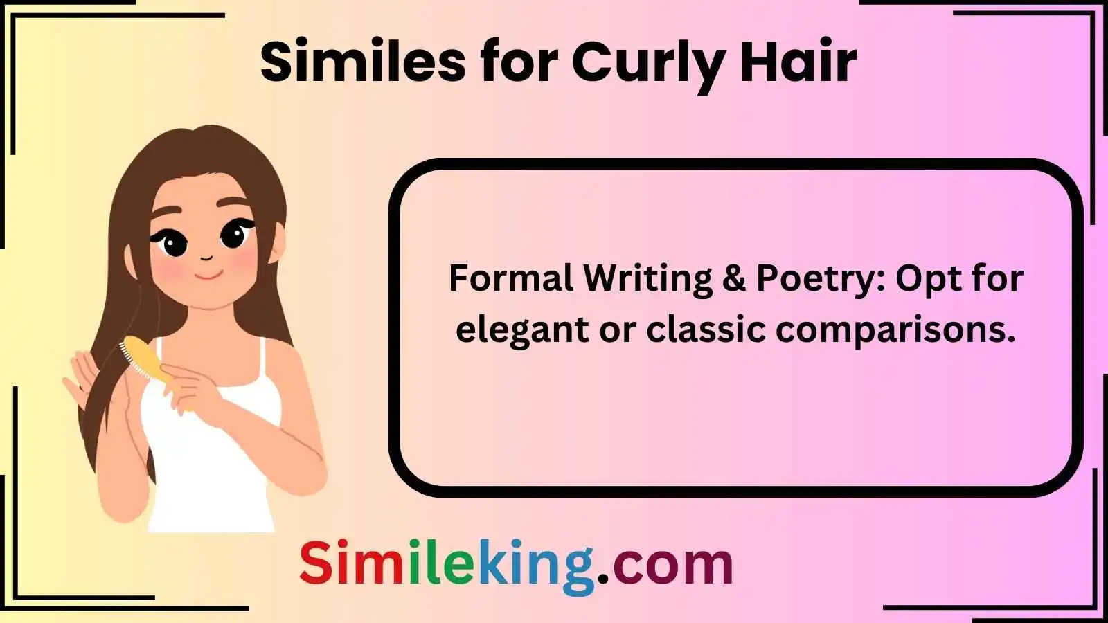 Similes for Curly Hair