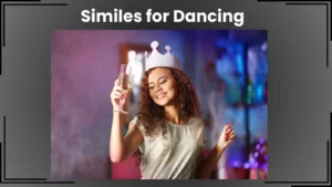 Read more about the article 20+ Similes for Dancing: Expressing Movement with Vivid Imagery<div class="last-updated" style="font-size:14px; font-weight:bold; color:#444; background:#f5f5f5; padding:10px; border-radius:5px; margin-top:10px; margin-bottom:20px;">
                 Last updated: April 12, 2025 at 7:18 am by Charles
            </div>