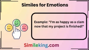 Read more about the article Similes for Emotions: Express Feelings Creatively<div class="last-updated" style="font-size:14px; font-weight:bold; color:#444; background:#f5f5f5; padding:10px; border-radius:5px; margin-top:10px; margin-bottom:20px;">
                 Last updated: April 30, 2025 at 7:26 am by Charles
            </div>
