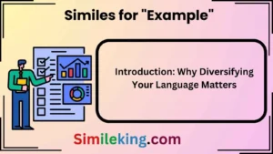 Read more about the article 10+ Powerful Similes for “Example” (With Meanings)<div class="last-updated" style="font-size:14px; font-weight:bold; color:#444; background:#f5f5f5; padding:10px; border-radius:5px; margin-top:10px; margin-bottom:20px;">
                 Last updated: April 30, 2025 at 7:31 am by Charles
            </div>