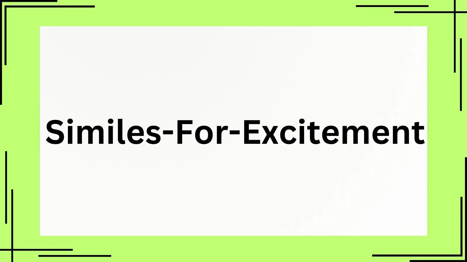 Similes for Excitement