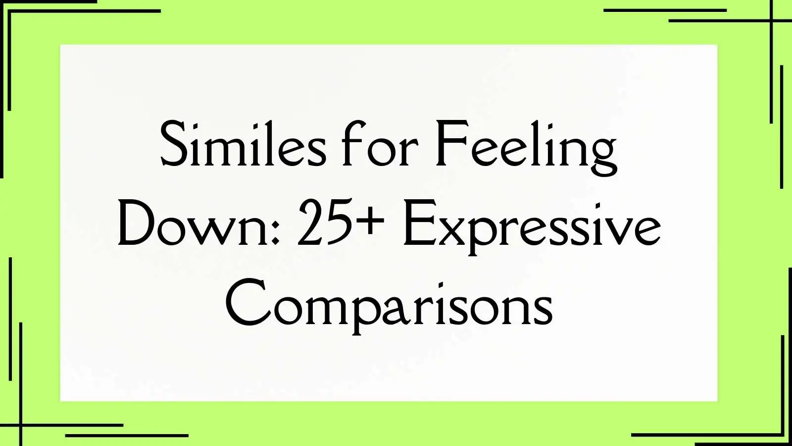 Read more about the article Similes for Feeling Down: 25+ Expressive Comparisons