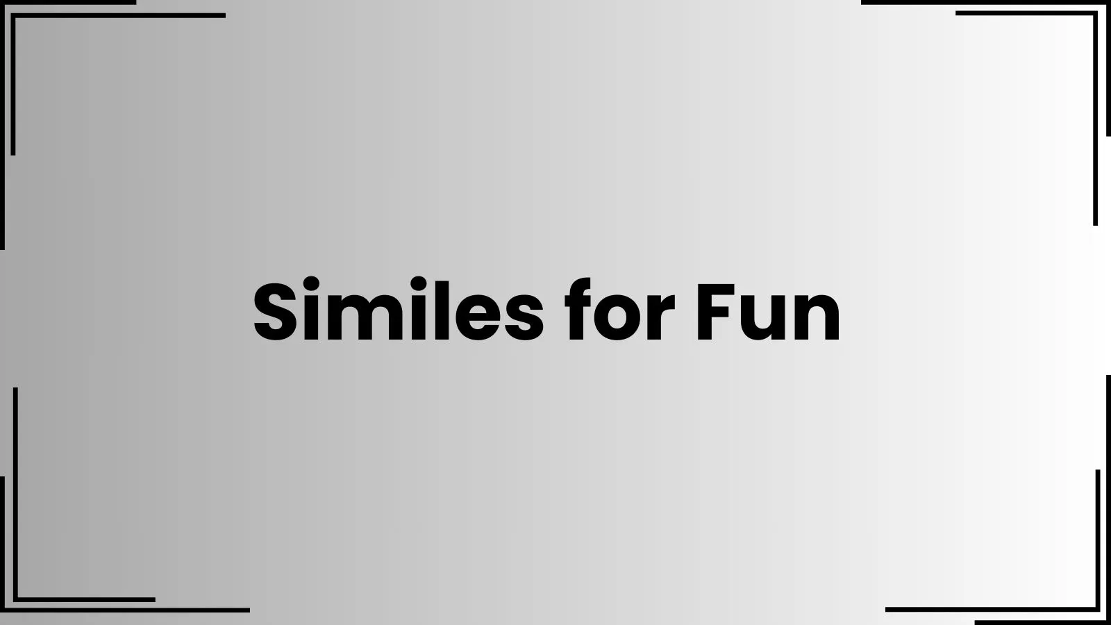 Similes for Fun