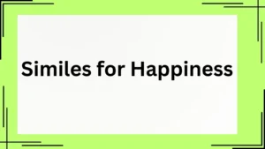 Read more about the article Similes for Happiness: Bright and Cheerful Ideas<div class="last-updated" style="font-size:14px; font-weight:bold; color:#444; background:#f5f5f5; padding:10px; border-radius:5px; margin-top:10px; margin-bottom:20px;">
                 Last updated: May 1, 2025 at 3:40 am by Charles
            </div>