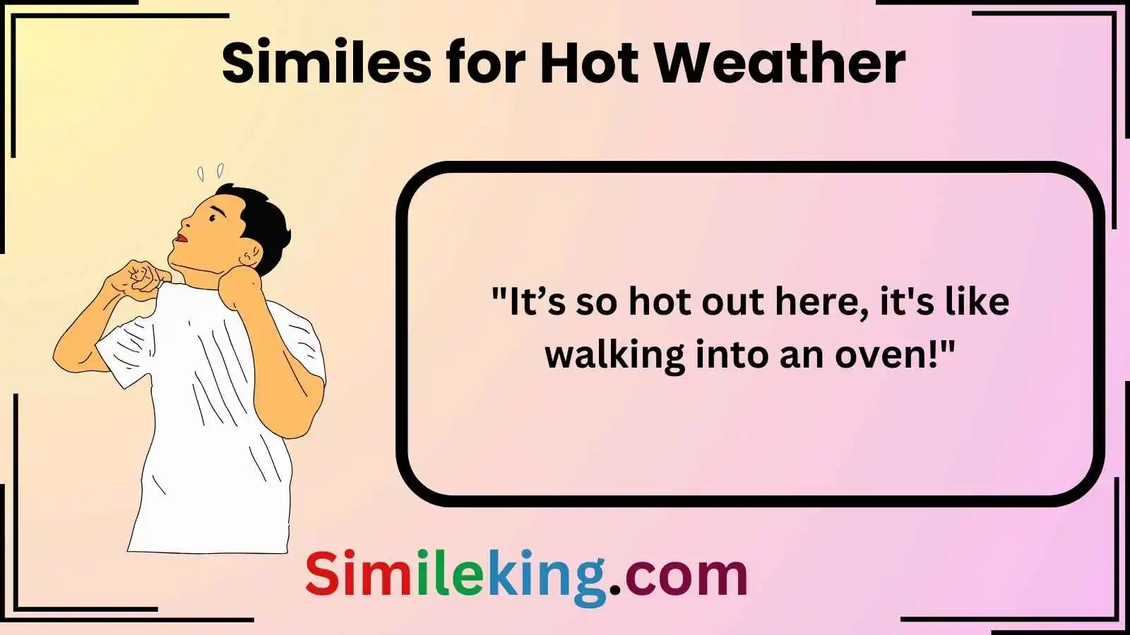 Similes for Hot Weather