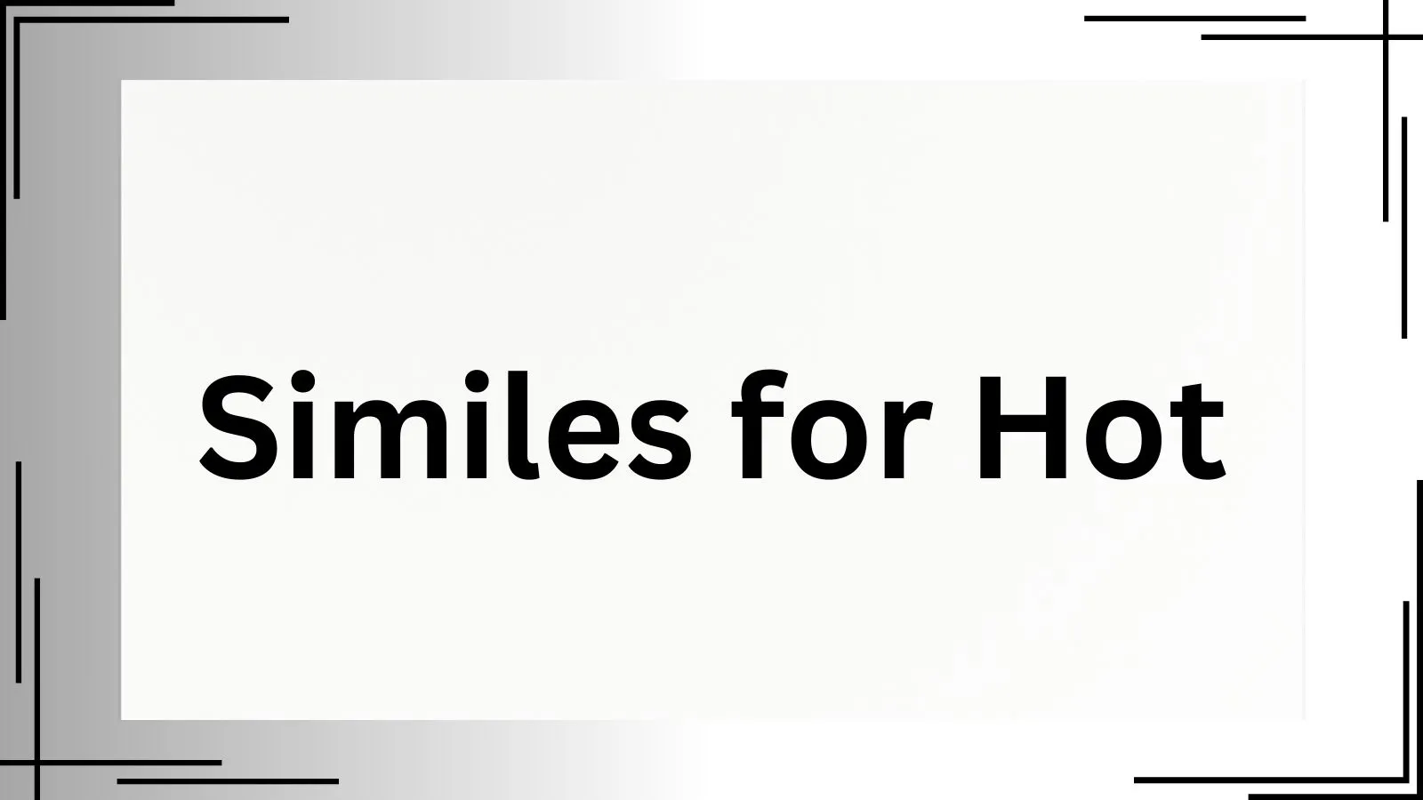 Similes for Hot