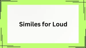 Read more about the article 25+ Similes for Loud That Pack a Punch<div class="last-updated" style="font-size:14px; font-weight:bold; color:#444; background:#f5f5f5; padding:10px; border-radius:5px; margin-top:10px; margin-bottom:20px;">
                 Last updated: April 30, 2025 at 7:09 am by Charles
            </div>
