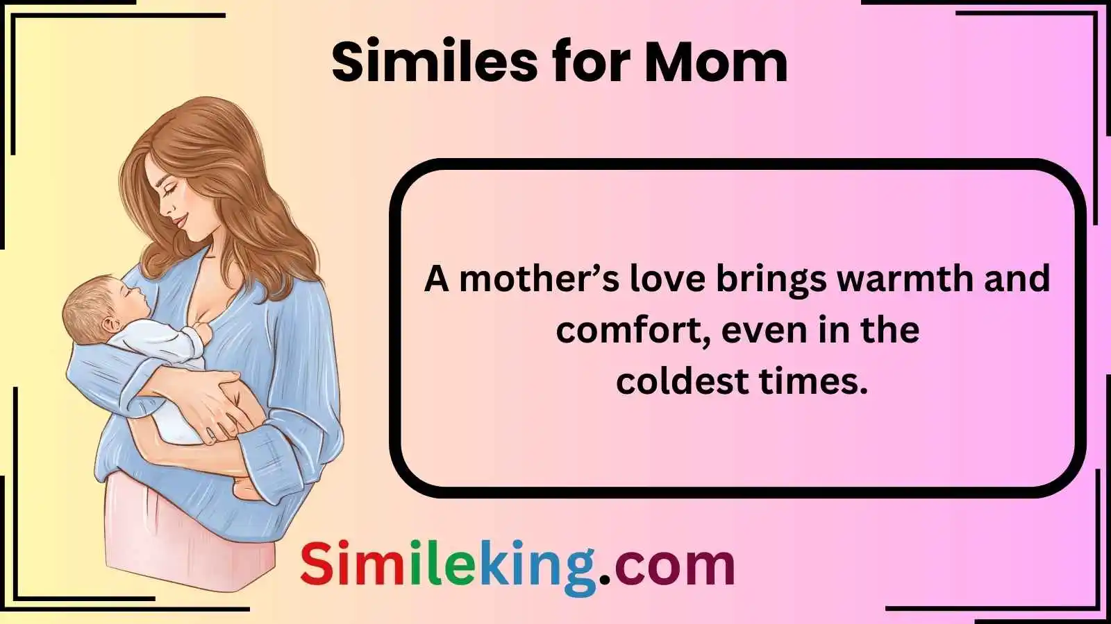 Read more about the article Similes for Moms: Beautiful & Heartfelt Ideas