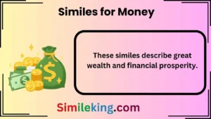 Read more about the article 25+ Similes for Money You’ll Love<div class="last-updated" style="font-size:14px; font-weight:bold; color:#444; background:#f5f5f5; padding:10px; border-radius:5px; margin-top:10px; margin-bottom:20px;">
                 Last updated: April 30, 2025 at 7:36 am by Charles
            </div>