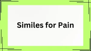 Read more about the article Similes for Pain: Expressing Agony Like Never Before<div class="last-updated" style="font-size:14px; font-weight:bold; color:#444; background:#f5f5f5; padding:10px; border-radius:5px; margin-top:10px; margin-bottom:20px;">
                 Last updated: May 13, 2025 at 3:22 pm by Charles
            </div>