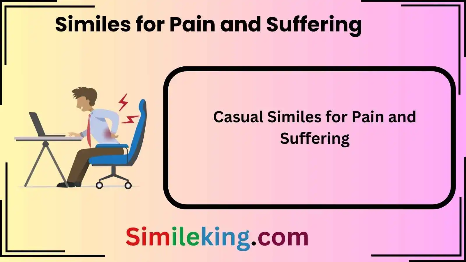 Similes for Pain and Suffering