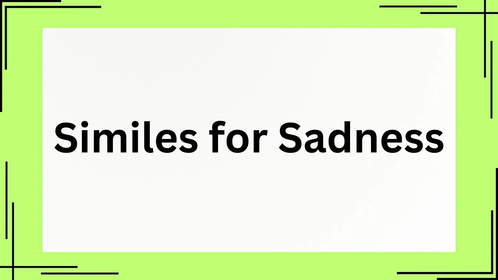 Similes for Sadness