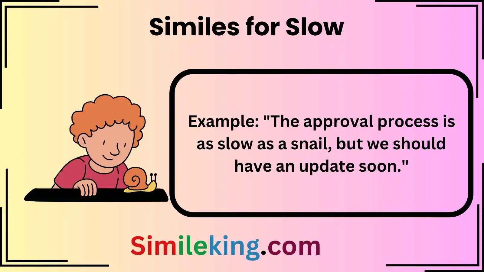 Similes for Slow