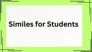Read more about the article Similes for Students: Easy & Fun Examples<div class="last-updated" style="font-size:14px; font-weight:bold; color:#444; background:#f5f5f5; padding:10px; border-radius:5px; margin-top:10px; margin-bottom:20px;">
                 Last updated: May 2, 2025 at 3:41 pm by Charles
            </div>
