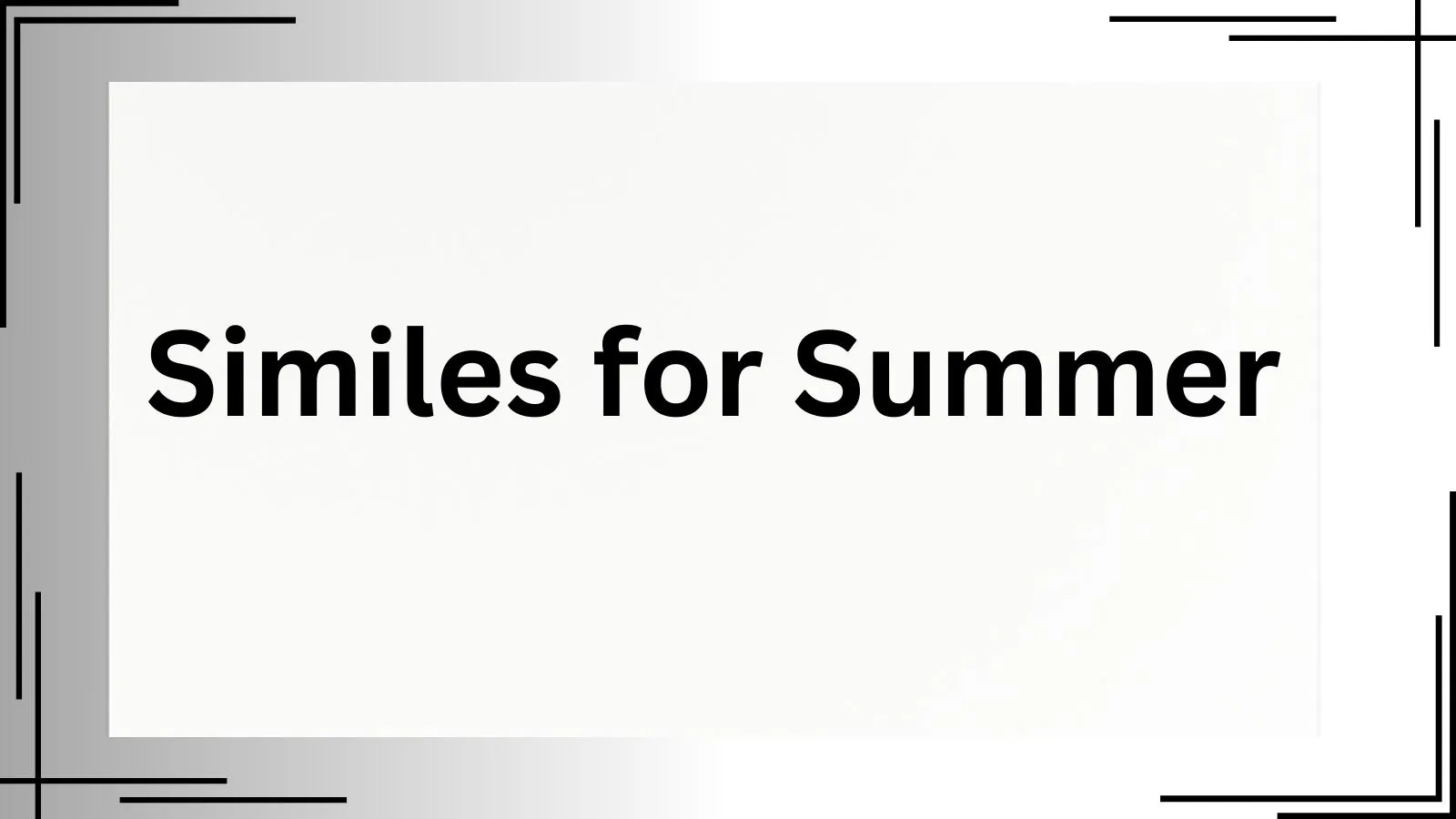 Similes for Summer
