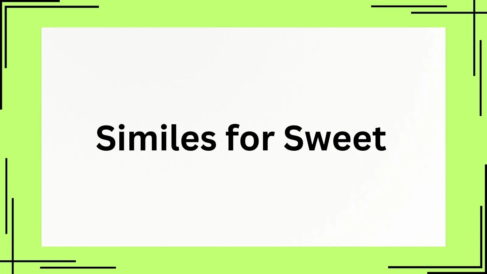Similes for Sweet