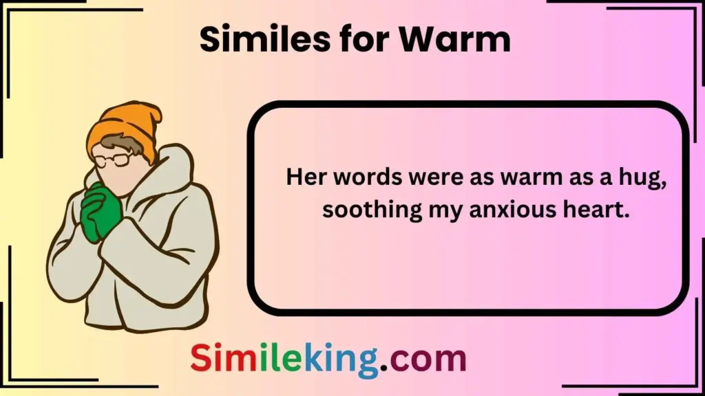 Similes for Warm