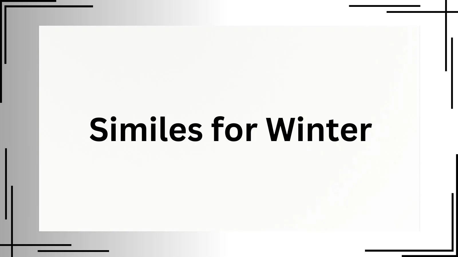 Read more about the article 10+ Similes for Winter: Polite, Professional, and Casual Alternatives