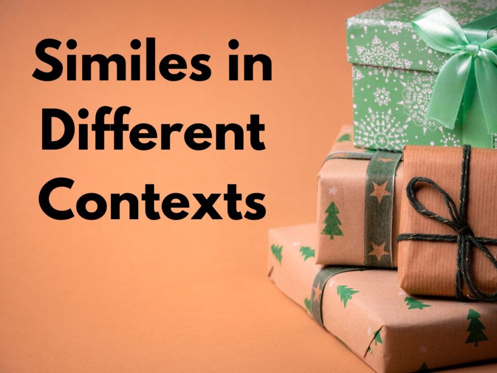 Similes in Different Contexts