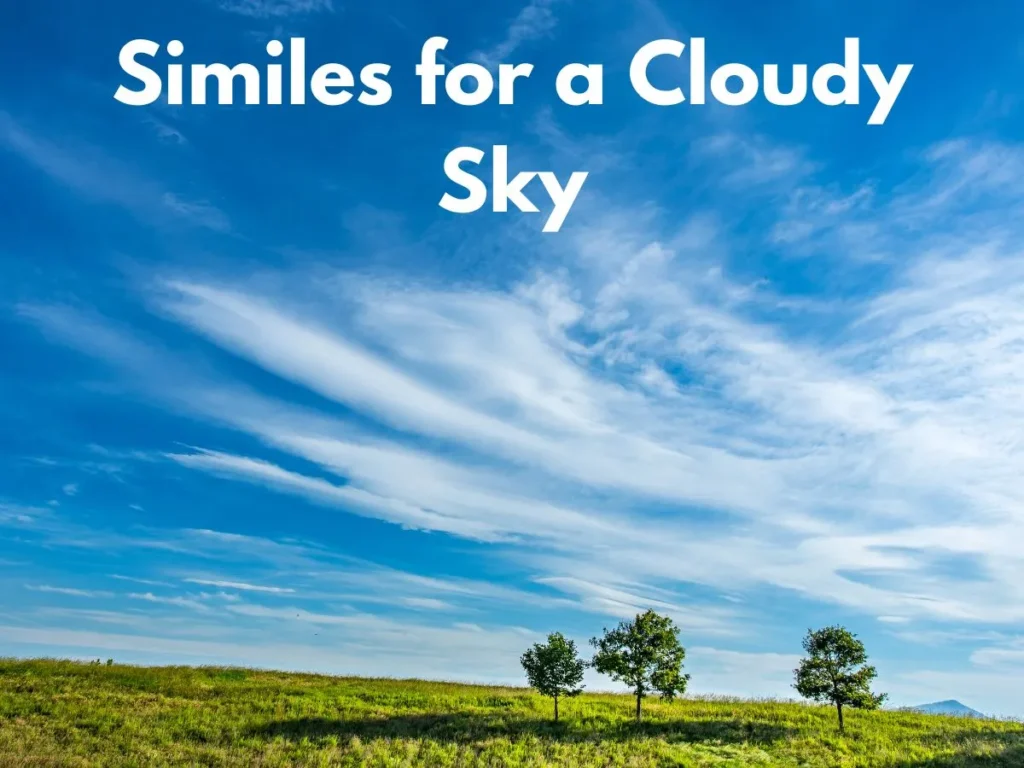 Similes for a Cloudy Sky