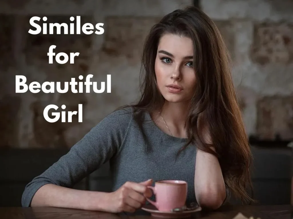 Similes for Beautiful Girl