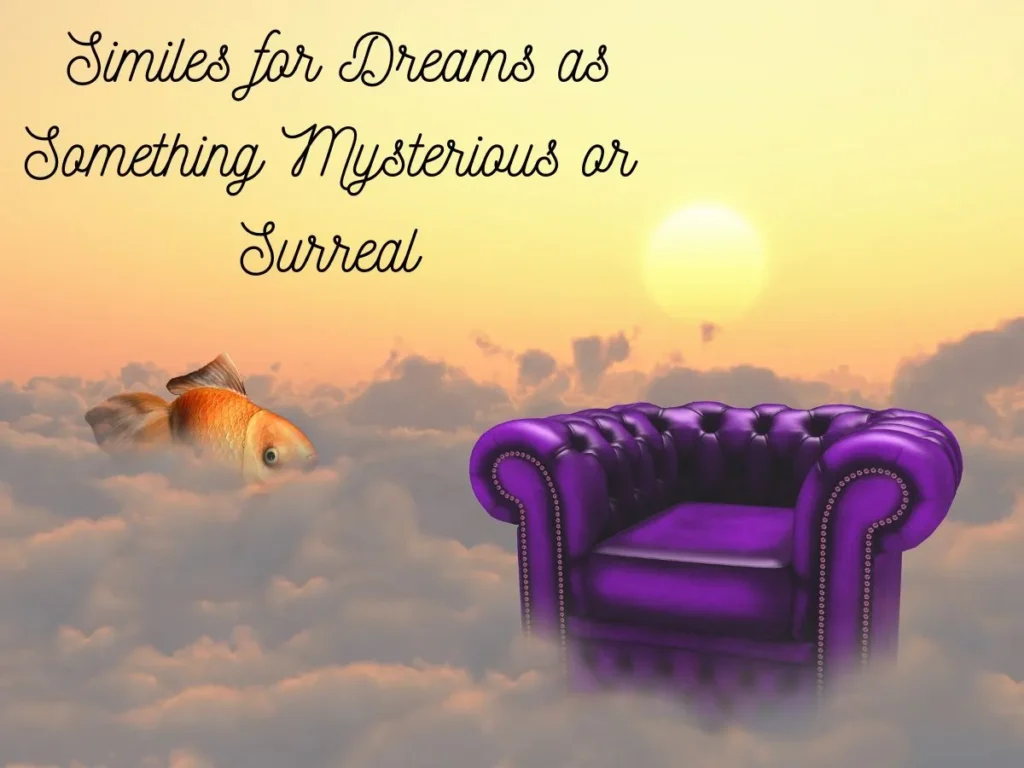 Similes for Dreams