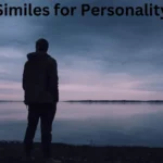 10+ Similes for Personality