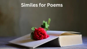 Read more about the article 25+ Similes for Poems: Expressing Creativity with Figurative Language