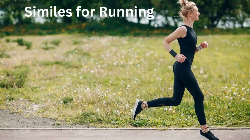 Similes for Running