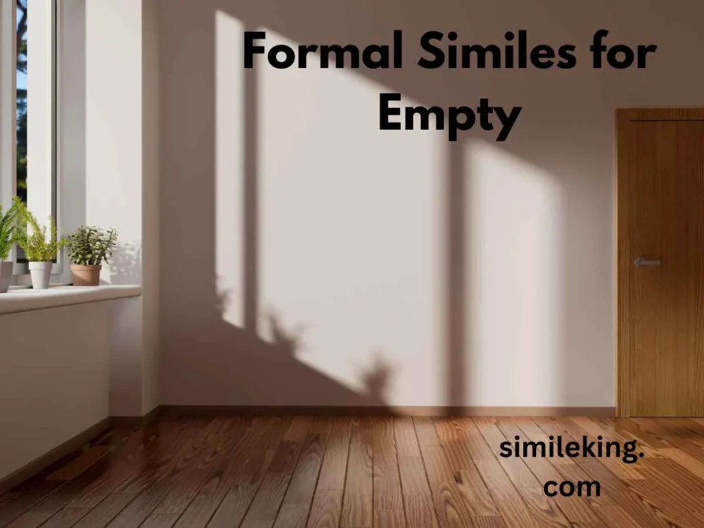 Formal Similes for Empty