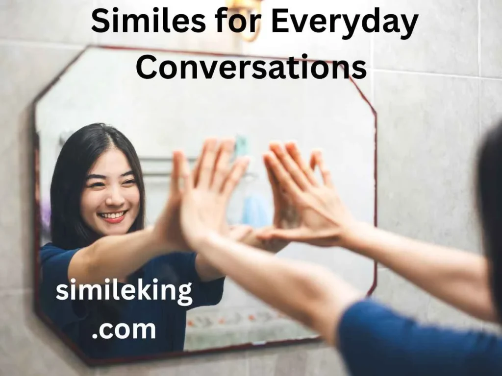 Similes for Everyday Conversations
