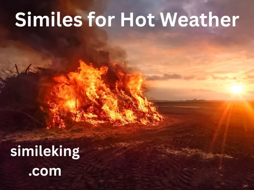 Similes for Hot Weather