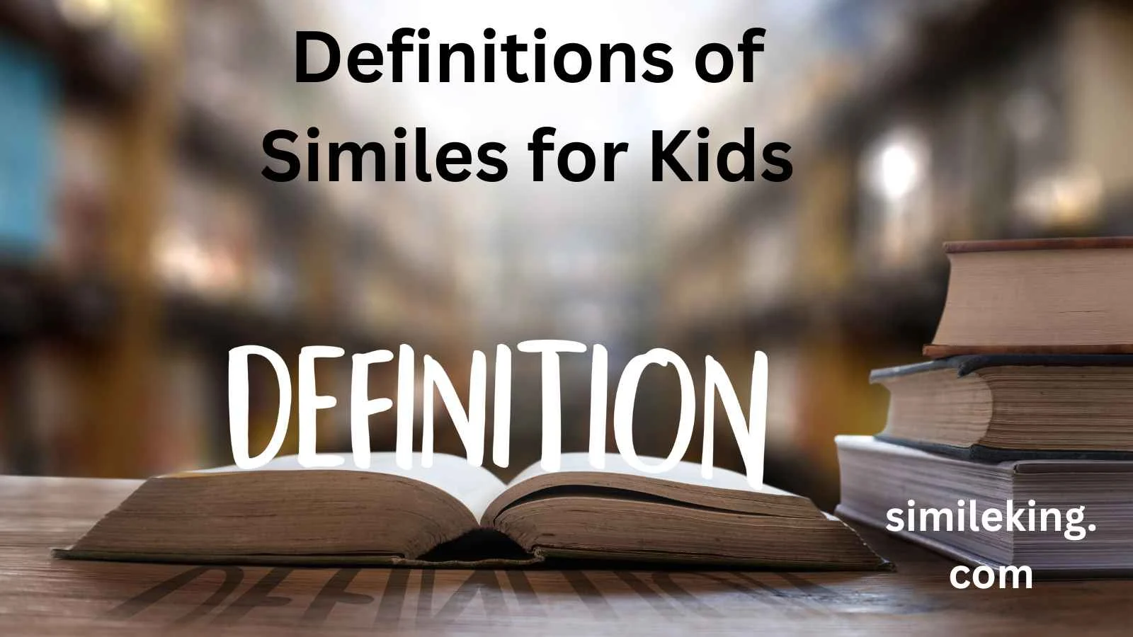 Definitions of Similes for Kids
