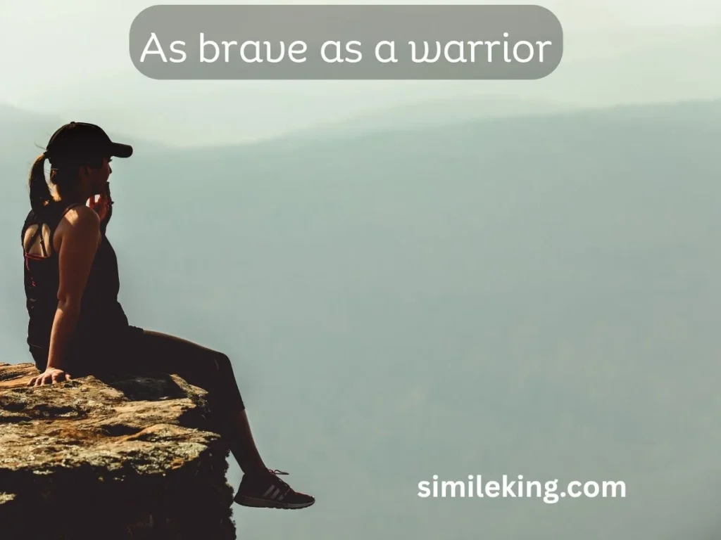As brave as a warrior