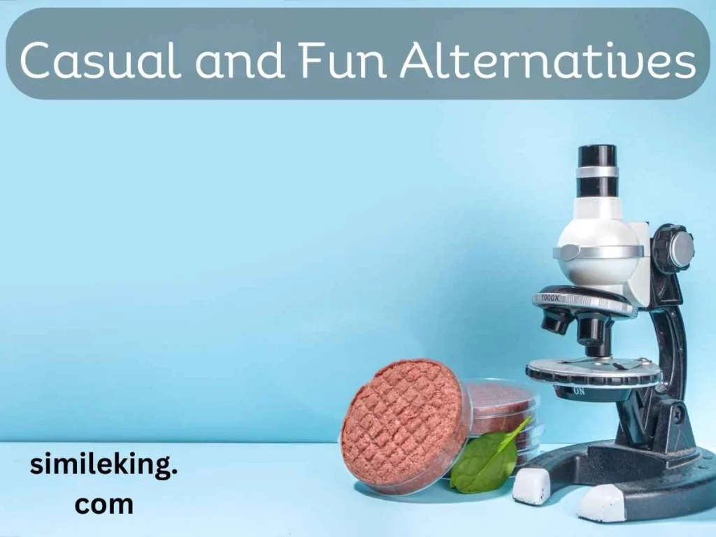 Casual and Fun Alternatives