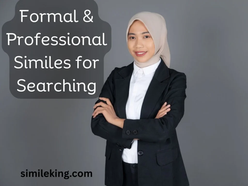 Formal & Professional Similes for Searching