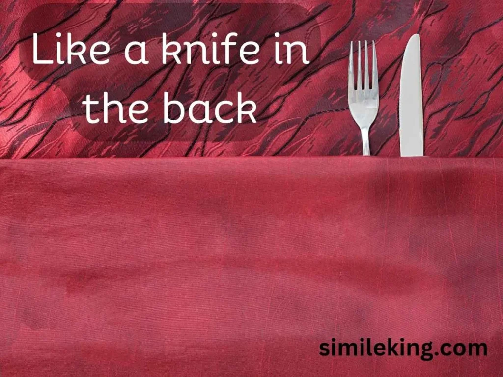 Like a knife in the back