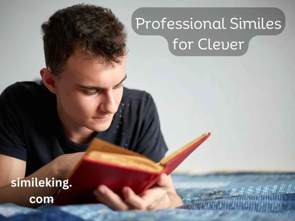Professional Similes for Clever