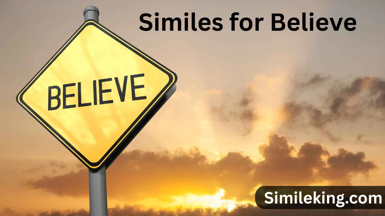 Similes for Believe