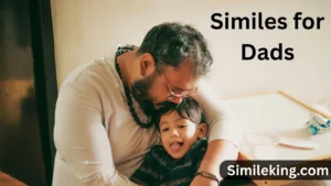 Read more about the article 10+ Similes for Dads: Expressing Love, Respect, and Warmth with Figurative Language<div class="last-updated" style="font-size:14px; font-weight:bold; color:#444; background:#f5f5f5; padding:10px; border-radius:5px; margin-top:10px; margin-bottom:20px;">
                 Last updated: July 27, 2025 at 5:23 am by Charles
            </div>