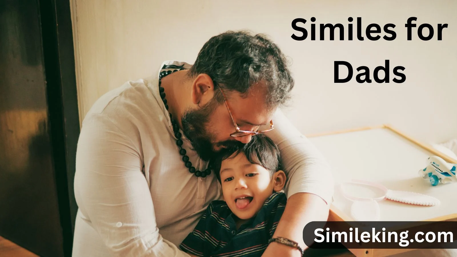 Read more about the article 10+ Similes for Dads: Expressing Love, Respect, and Warmth with Figurative Language